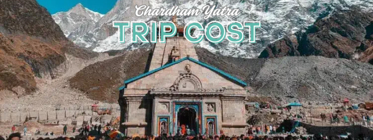 Char Dham Yatra Trip Cost
